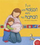 Couverture du livre « Il y a une maison dans ma maman » de Cabban Vanessa et Giles Andreae aux éditions Gautier Languereau