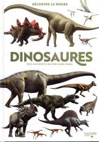 Couverture du livre « Découvre le monde ; dinosaures » de Eric Mathivet et Olivier-Marc Nadel aux éditions Hachette Enfants