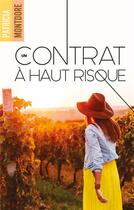 Couverture du livre « Un contrat à haut risque » de Patricia Montdore aux éditions Hlab