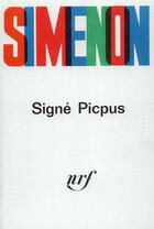 Couverture du livre « Signé picpus » de Georges Simenon aux éditions Gallimard