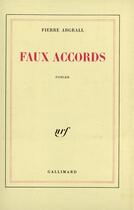 Couverture du livre « Faux accords » de Pierre Abgrall aux éditions Gallimard