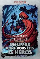 Couverture du livre « Loup solitaire Tome 1 : les maîtres des ténèbres » de Joe Dever aux éditions Gallimard-jeunesse