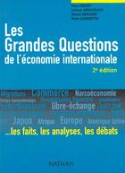 Couverture du livre « Grandes Questions De L'Economie Internationale ; 2e Edition » de Dufourt et Sandretto et Crozet et Abdelmaki aux éditions Nathan
