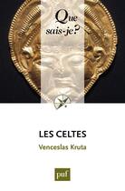 Couverture du livre « Les celtes (11e édition) » de Venceslas Kruta aux éditions Que Sais-je ?