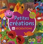 Couverture du livre « Petites créations & récréations ; 4-8 ans » de  aux éditions Casterman