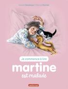 Couverture du livre « Martine est malade » de Marcel Marlier et Gilbert Delahaye aux éditions Casterman