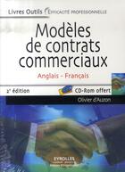 Couverture du livre « Modèles de contrats commerciaux (2e édition) » de Auzon (D') O. aux éditions Organisation