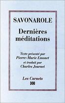 Couverture du livre « Dernieres meditations » de Savonarole/Emonet aux éditions Desclee De Brouwer