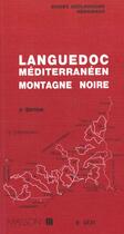 Couverture du livre « Languedoc Mediterraneen, Montagne Noire » de Bernard Geze aux éditions Elsevier-masson