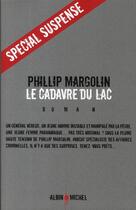Couverture du livre « Le cadavre du lac » de Margolin-P aux éditions Albin Michel