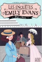 Couverture du livre « Les enquêtes d'Emily Evans Tome 2 : danger à l'horizon » de Elliott Patricia aux éditions Albin Michel