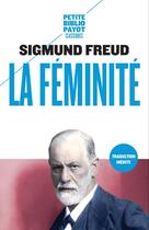 Couverture du livre « La féminité » de Sigmund Freud aux éditions Rivages