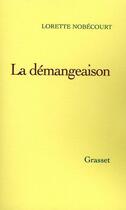 Couverture du livre « La démangeaison » de Nobecourt-L aux éditions Grasset