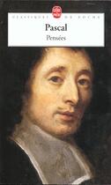 Couverture du livre « Pensées » de Blaise Pascal aux éditions Le Livre De Poche