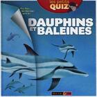 Couverture du livre « Les petits quiz ; dauphins et baleines » de Allen/Bostock aux éditions Rouge Et Or