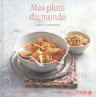 Couverture du livre « Mes plats du monde ; légers & gourmands » de Solveig Darrigo-Dartinet aux éditions Solar