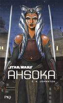 Couverture du livre « Star Wars : Ahsoka » de Emily Kate Johnston aux éditions Pocket Jeunesse