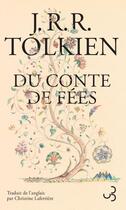 Couverture du livre « Du conte de fées » de J.R.R. Tolkien aux éditions Christian Bourgois