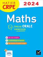 Couverture du livre « Mathematiques - crpe 2024-2025 - epreuve orale d'admission » de Mante/Charnay aux éditions Hatier