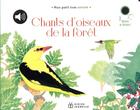 Couverture du livre « Chants d'oiseaux de la foret » de Lisa Zordan aux éditions Didier Jeunesse