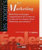 Couverture du livre « Le marketing (2e édition) » de Sebastien Soulez aux éditions Gualino