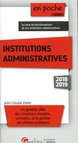 Couverture du livre « Institutions administratives (édition 2018/2019) » de Jean-Claude Zarka aux éditions Gualino