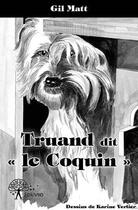 Couverture du livre « Truand dit 