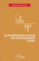 Couverture du livre « Les exonérations fiscales des investissements en RDC » de Boniface Kabanda Matanda aux éditions L'harmattan