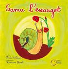 Couverture du livre « Samu l'escargot » de Cecile Poullilian et Marianne Bouvet aux éditions Fournel