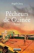 Couverture du livre « Pêcheurs de Guinée » de Angele Jacq aux éditions Le Temps Editeur