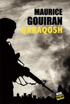 Couverture du livre « Qaraqosh » de Maurice Gouiran aux éditions Jigal