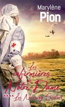 Couverture du livre « Les infirmières de Notre-Dame Tome 4 : les nursing sisters » de Marylene Pion aux éditions Mon Poche