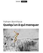 Couverture du livre « Quelqu'un à qui manquer » de Yohan Boniface aux éditions Iggybook