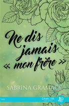 Couverture du livre « Ne dis jamais 