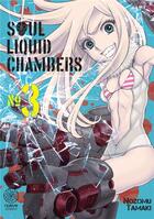 Couverture du livre « Soul liquid chambers Tome 3 » de Nozomu Tamaki aux éditions Noeve Grafx