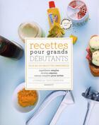 Couverture du livre « Recettes pour grands débutants ; plus de 100 recettes inratables » de Cornelia Trischberger aux éditions Marabout