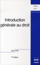 Couverture du livre « Introduction générale au droit » de Petit B aux éditions Pu De Grenoble