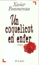 Couverture du livre « Un coquelicot en enfer » de Xavier Pommereau aux éditions Lattes