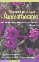 Couverture du livre « Manuel d'aromathérapie » de Lubinic aux éditions Vigot