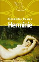 Couverture du livre « Herminie » de Alexandre Dumas aux éditions Mercure De France