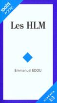 Couverture du livre « Les Hlm » de Emmanuel Edou aux éditions Economica