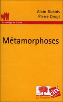 Couverture du livre « Métamorphoses » de Drogi/Dubois aux éditions Le Pommier