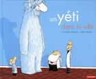 Couverture du livre « Un yéti dans la ville » de Monika Spang et Jorg Muhle aux éditions Autrement