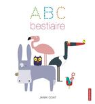 Couverture du livre « ABC bestiaire » de Janik Coat aux éditions Autrement