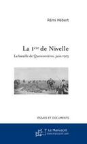 Couverture du livre « La 1ere de nivelle » de Patrimoine De La Gra aux éditions Editions Le Manuscrit