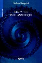 Couverture du livre « Empathie psychanalytique (l') » de Stefano Bolognini aux éditions Eres