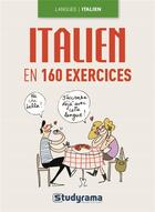 Couverture du livre « Italien en 160 exercices » de Maribel Molio aux éditions Studyrama