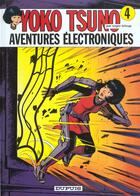 Couverture du livre « Yoko Tsuno Tome 4 : aventures électroniques » de Leloup Roger aux éditions Dupuis