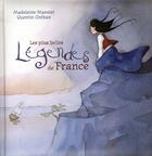 Couverture du livre « Les plus belles légendes de France » de Mansiet/Greban aux éditions Hemma
