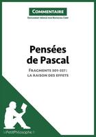 Couverture du livre « Pensées de Pascal -; fragments 301-337 : la raison des effets » de Natacha Cerf aux éditions Lepetitphilosophe.fr